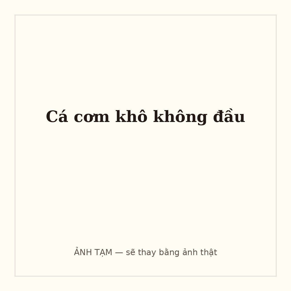 Cá cơm khô không đầu