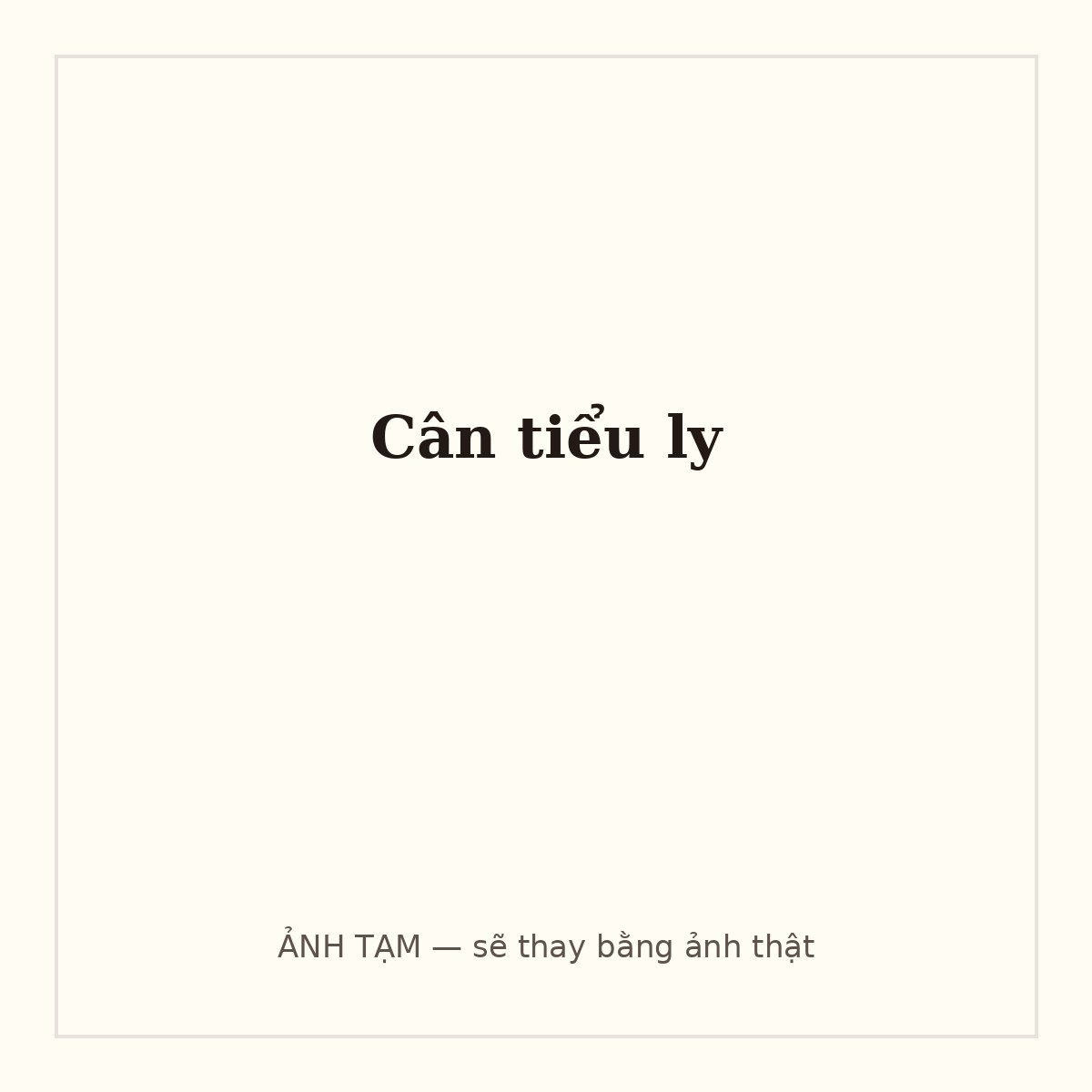 Cân tiểu ly