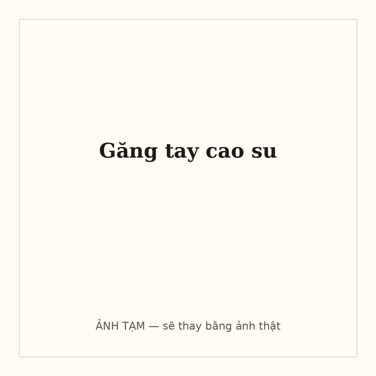 Găng tay cao su